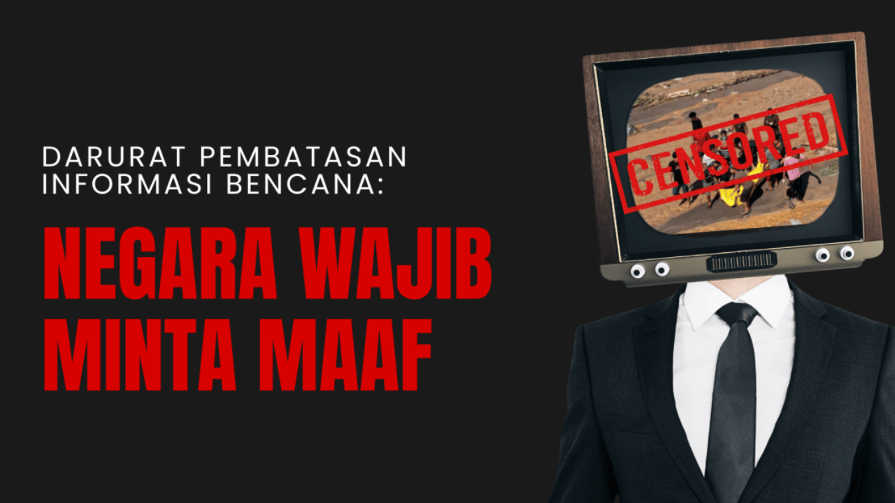 KKJ : Liputan Bencana Sumatera Diduga Dibatasi, Negara Diminta Minta Maaf dan Tetapkan Status Bencana Nasional